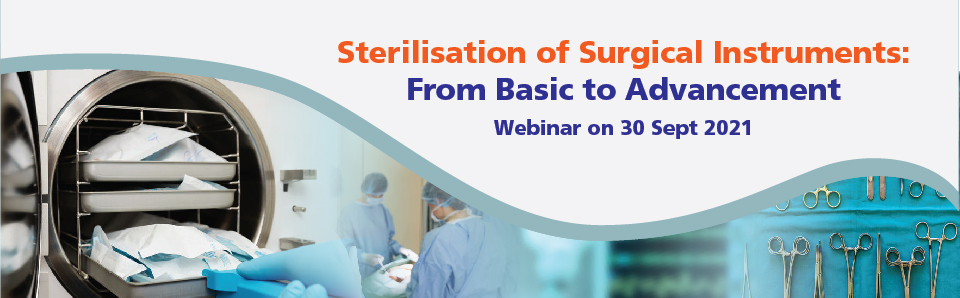 Sterilisation of Surgical Instruments: From Basic to Advancement