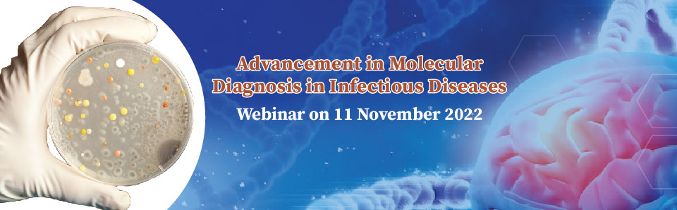 Advancement in Molecular Diagnosis in Infectious Diseases