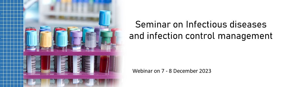 Seminar on Infectious Diseases and Infection Control Management